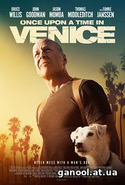 Once Upon a Time in Venice (2017)