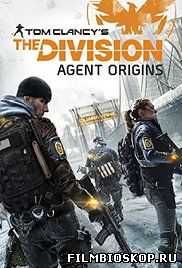 Tom Clancy’s the Division: Agent Origins (2016)