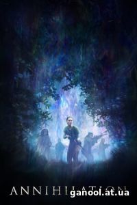 Annihilation (2018)