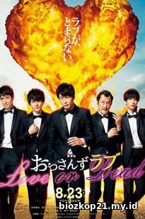 Ossan's Love: Love or Dead (2019)