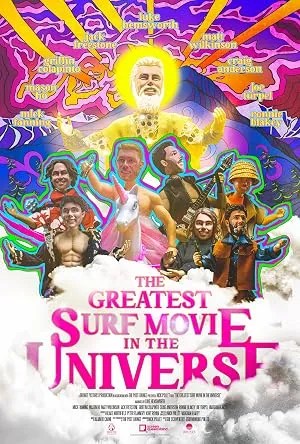 The Greatest Surf Movie in the Universe (2024)