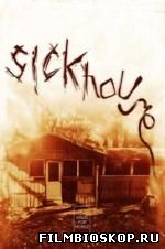Sickhouse (2016)