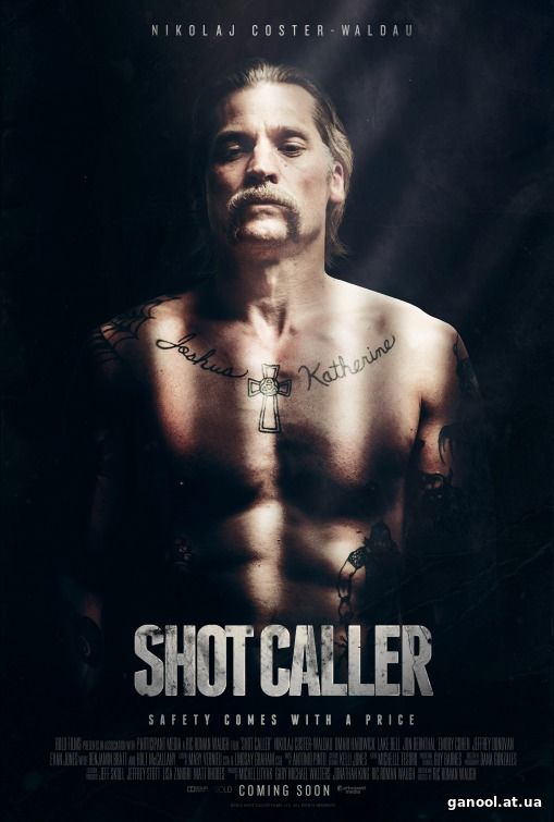 Shot Caller (2017)
