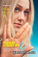 Please Stand By (2018)